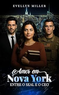 Livro Amor em Nova York: Entre o SEAL e o CEO