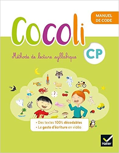 Amazon Com Cocoli Lecture Cp Ed 2020 Manuel De Code Eleve French Edition 9782401063846 Chauvet Denis Tertre Olivier Chavigny Isabelle Dumont Daniele Books