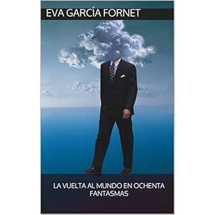 La vuelta al mundo en ochenta fantasmas La vuelta al mundo en ochenta fantasmas