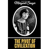 The Pivot of Civilization