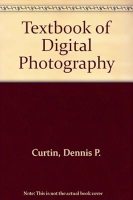 Textbook of Digital Photography