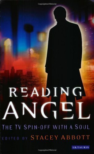 Reading Angel: The TV Spin-off With a Soul (Reading Contemporary Television) (2005-10-14) by (Paperback)