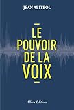 Image de Le pouvoir de la voix (French Edition)