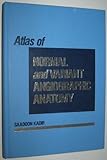 Atlas of Normal and Variant Angiographic Anatomy, Kadir, Saadoon, 072162894X