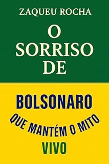 O sorriso de Bolsonaro,que mantém o Mito vivo