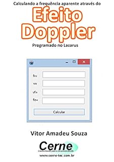 Livro Calculando a frequência aparente através do Efeito Doppler Programado no Lazarus