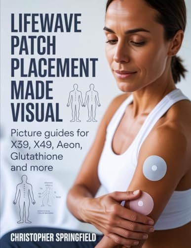 2026 LifeWave Patch Protocols and Placement Charts: A Step-by-Step guide Placement Protocols and Maps, for Deep Sleep, Phototherapy, Energy, Detox & ... Detox, Sleep, Immune Support, Anti-Aging): Nekaa, Dr. Nathan: 9798272505538: Amazon.com: 2026 LifeWave Patch Protocols and Placement Charts: A Step-by-Step guide Placement Protocols and Maps, for Deep Sleep, Phototherapy, Energy, Detox & ... Detox, Sleep, Immune Support, Anti-Aging): Nekaa, Dr. Nathan: 9798272505538: Amazon.com: