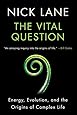 The Vital Question: Energy, Evolution, and the Origins of Complex Life