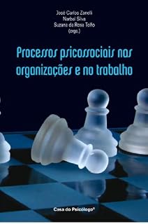 Livro Processos psicossociais nas organizações e no trabalho
