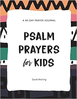 wallpapers Easy Prayers For Kids psalm prayers for kids a 40 day prayer