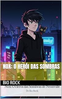 Livro Nox: O Herói das Sombras