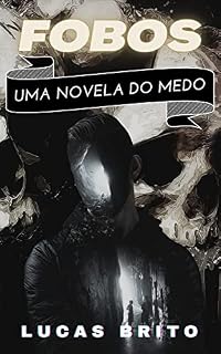 Livro Fobos: Uma novela do medo