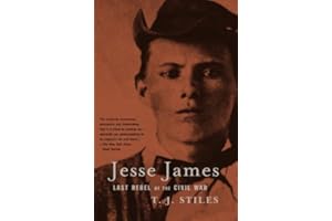 Jesse James: Last Rebel of the Civil War