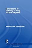 Image de Perceptions of Retailing in Early Modern England (The History of Retailing and Consumption)