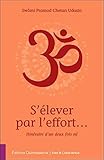 S'élever par l'effort... : Itinéraire d'un deux fois né by 
