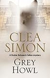 Grey Howl (A Dulcie Schwartz Cat Mystery)