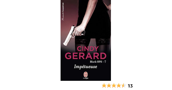 Black Ops 7 Impetueuse J Ai Lu Romantic Suspense Amazon Es Gerard Cindy Diker Zeynep Libros En Idiomas Extranjeros