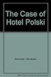 The Case of Hotel Polski