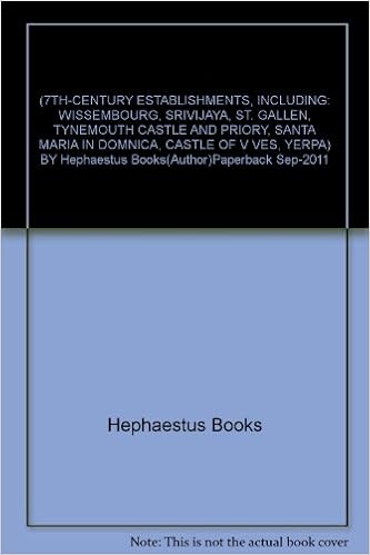 7th Century Establishments Including Wissembourg Srivijaya St Gallen Tynemouth Castle And Priory Santa Maria In Domnica Castle Of V Ves Yerpa By Hephaestus Books Author 2011 Paperback Hephaestus Books Amazon Com Books