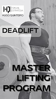 Livro Master Lifting - Deadlift (Master Lifting Program HQ Livro 3)