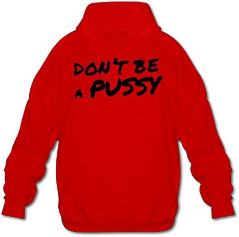 Men's Long Sleeve Cotton Hoodie Don't Be A Pussy! SweatshirtRed
