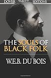 The Souls of Black Folk (Dover Thrift Editions)