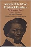By Frederick Douglass Narrative of the Life of Frederick Douglass: An American Slave, Written by Himself (Bedford Cultural (2e)