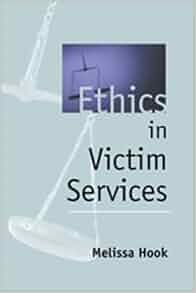 Ethics In Victim Services Melissa Hook 8580000914269