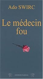 Le  médecin fou