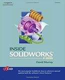 Inside Solidworks by David Murray
