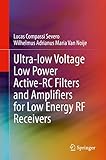 Ultra-low Voltage Low Power Active-RC Filters and