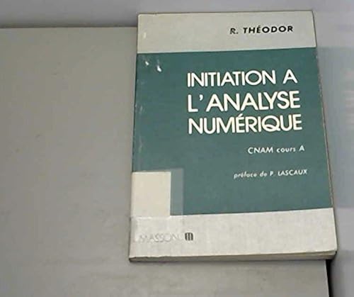 Download Initiation à l'analyse numérique PDF