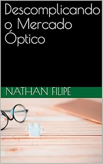 Livro Descomplicando o Mercado Óptico