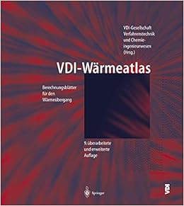 Vdi Warmeatlas Berechnungsblatter Fur Den Warmeubergang Vdi Buch Amazon De Vdi Gesellschaft Verfahrenstechnik Und Chemieingenieurwesen Gvc Bucher