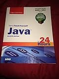 Sams Teach Yourself Java in 24 Hours Seventh Edition by Rogers Cadenhead (2014-08-01)