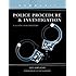 Police Procedure & Investigation: A Guide for Writers (Howdunit)