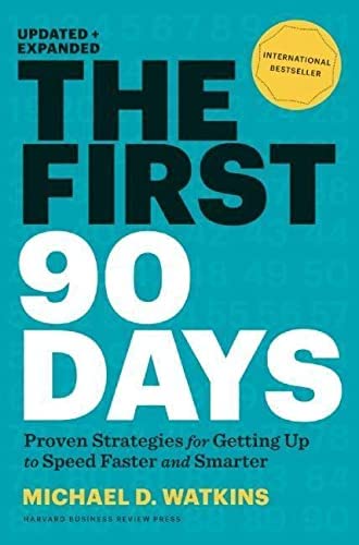Photo 1 of [?1422188612] [978-1422188613???] A book The First 90 Days: Proven Strategies for Getting Up to Speed Faster and Smarter, Updated and Expanded Watkins Hardcover 2013