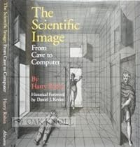 The Scientific Image: From Cave to Computer (Library of American Art) The Scientific Image: From Cave to Computer (Library of American Art)