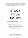 Stack Your Bones: 100 Simple Lessons for Realigning Your Body and Moving With Ease by Ruthie Fraser, Cyndi Lee