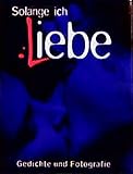 Solange Ich Liebe (German Edition) by 