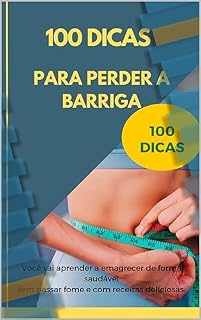 Livro 100 DICAS PARA PERDER A BARRIGA
