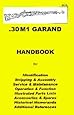M1 GARAND .30 Assembly, Disassembly Manual