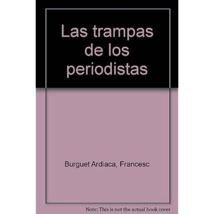 Trampas de los periodistas, las