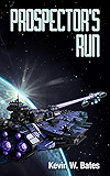 Prospector's Run (Artifact Book 1)