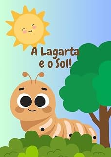 Livro A Lagarta e o Sol!