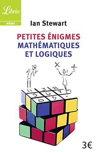 PETITES ENIGMES MATHEMATIQUES ET LOGIQUE