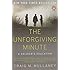 The Unforgiving Minute: A Soldier's Education