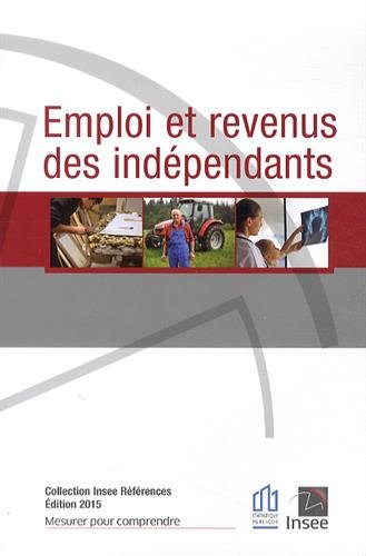 Emploi et revenus des indépendants