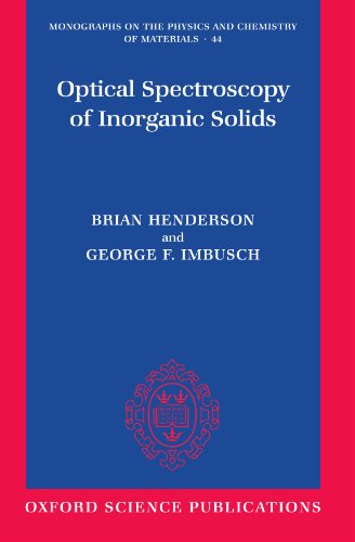 Optical Spectroscopy of Inorganic Solids (Monographs on the Physics and Chemistry of Materials)