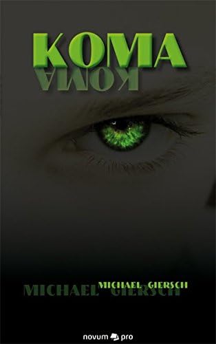 Koma (German) Paperback – Import, 18 Aug 2011